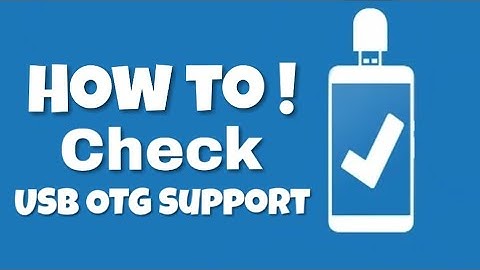 How To Check USB OTG Support For Your Android Phone or Not || Techno AhsaaN