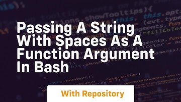 passing a string with spaces as a function argument in bash