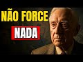 Não force nada: deixe Deus guiá-lo | Carlos Jung