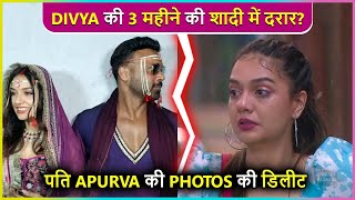 Divya Agarwal Deletes Marriage Pictures With Apurva After Returning From Honeymoon