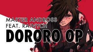 Dororo OP 「Master Andross Remix」【ft. Rainych & Kuraiinu】