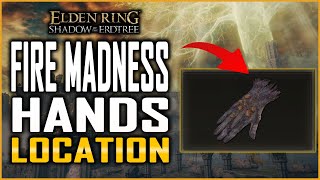This FIRE MADNESS FIST in Elden Ring DLC is OP - Madding Hand Fist Location Guide