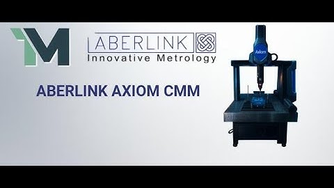 ABERLINK Axiom CMM Webinar | 21st November 2025