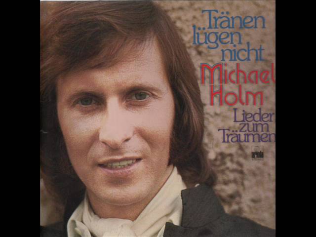 Michael Holm - TrA#nen lA¼gen nicht