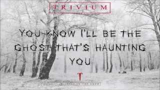 Trivium  The Ghost Thats Hunting You s