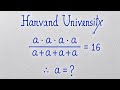 Only 10% of students can answer this Harvard university entrance exam test ! Algebra math solution !