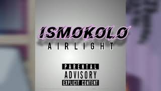 Anatti x Airlight - Ismokolo ft Regea (official audio)