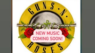New Music From Guns N Roses?