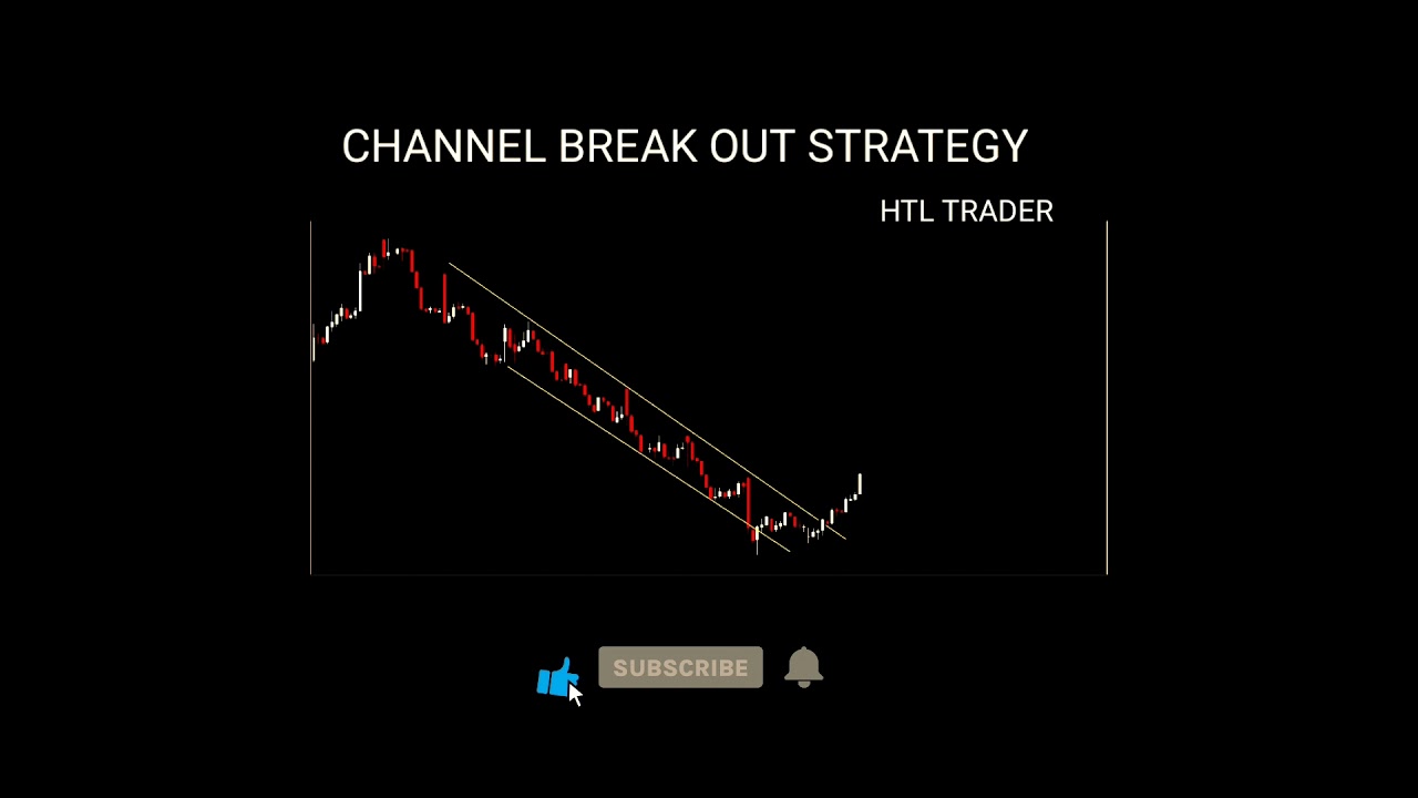 CHANNEL BREAK OUT TRADING STRATEGY 💥💥🔥🔥