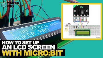 How to Set Up an LCD Screen With micro:bit