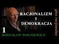 Bogusław Wolniewicz 1 RACJONALIZM I DEMOKRACJA - Rationalism and Democracy - English subtitles