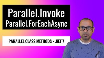 Parallel class of System.Threading.Tasks to run parallel functions