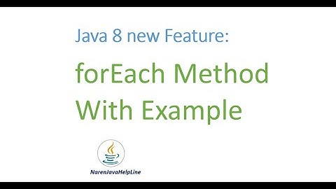 forEach in Java 8 BY Naren