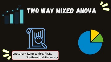 18. Two way mixed ANOVA