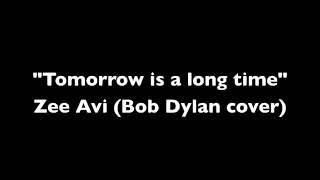 Zee Avi - Tomorrow is a long time (Bob Dylan cover)