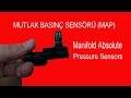Mutlak Basınç Sensörü (MAP) Manifold Absolute Pressure Sensor