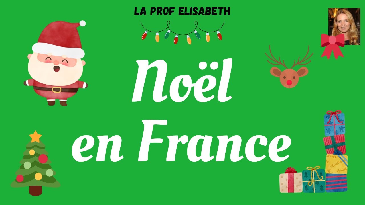 Noël en France : Comment fête-t-on Noël en France ?