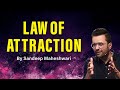 Law of Attraction - By Sandeep Maheshwari | Hindi