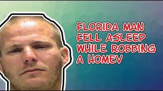 Man Fell asleep while robbing a home