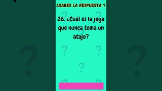 ¿Cuál es la joya que nunca toma un atajo?  #acertijos