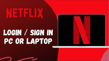 How To Login To Netflix From Laptop | Netflix In PC