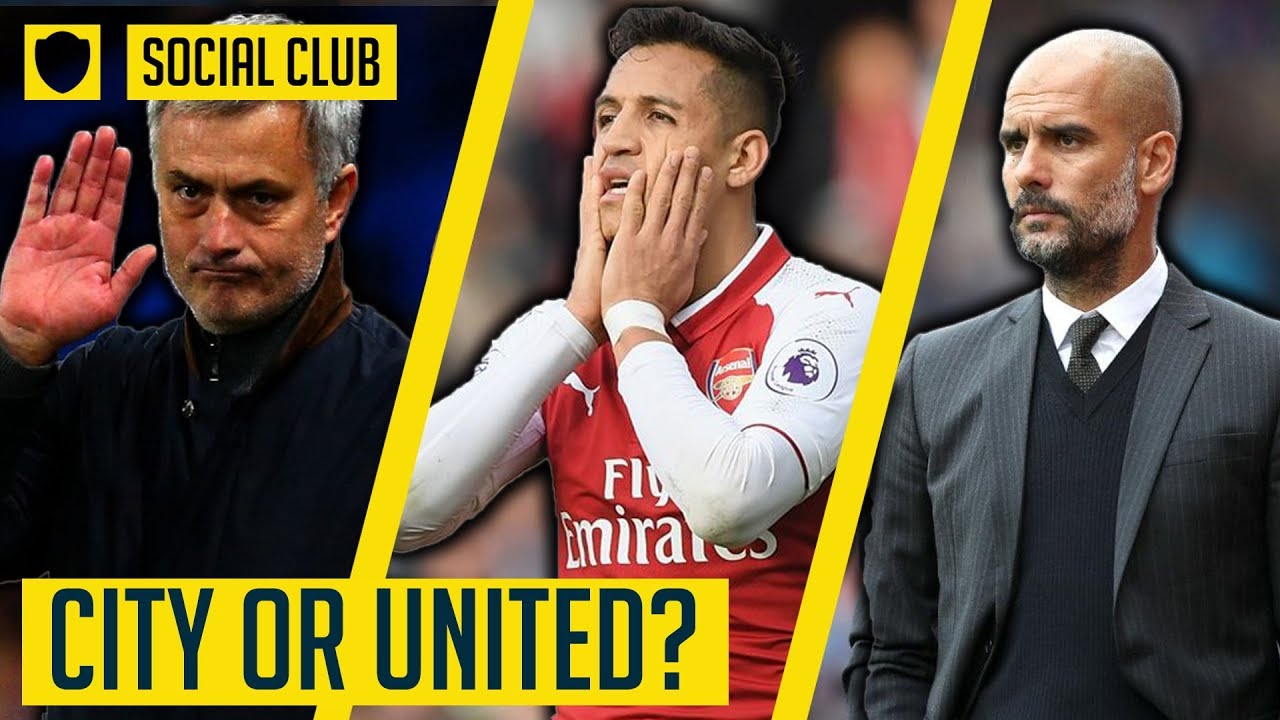 manchester united transfer news UNITED OR CITY? WHAT IS THE RIGHT TRANSFER FOR ALEXIS SANCHEZ? | SOCIAL CLUB