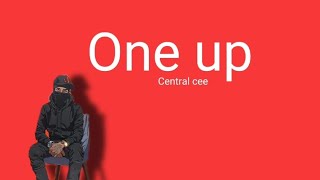 Central cee - One up (Lyrics)