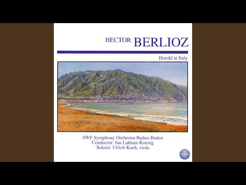 Harold in Italy, Op. 16 - Symphony With a Viola Obligato: I. Harold in The Mountains (Adagio)