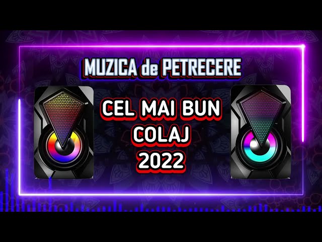 Cel mai bun si frumos colaj 2022 / Muzica de Petrecere 2022 🎵🔊🎶👍 class=