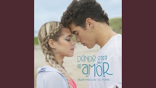 Video thumbnail of "Pilar Pascual - Dónde Está El Amor"