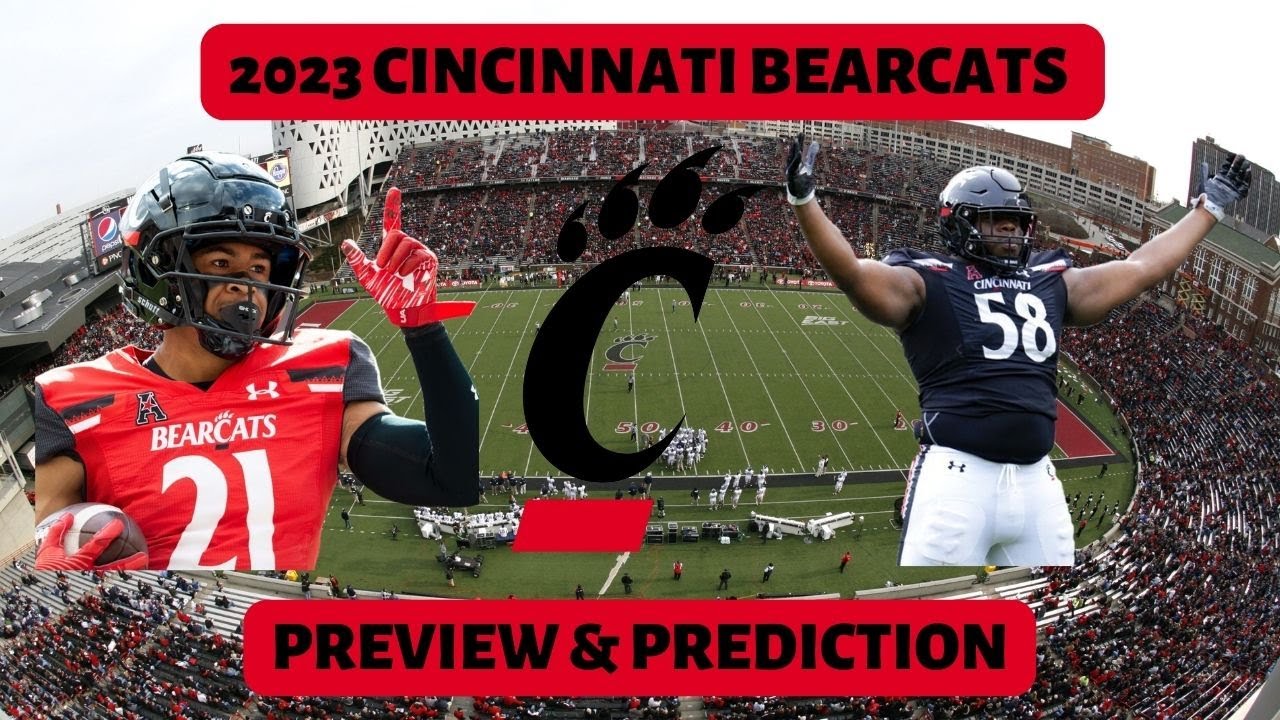 2023 Cincinnati Bearcats Preview & Prediction 