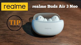 realme Buds Air 3 Neo with up to 30 hours Playback & Fast Charge Bluetooth Headset | Unboxing
