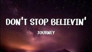 Journey - Don't Stop Believin' (Lyrics)