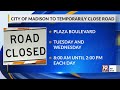 City of Madison to Temporarily Close Road | Aug. 10, 2026 | News 19 at 4 p.m.