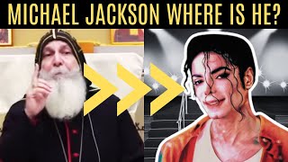 WHERE IS MICHAEL JACKSON? AND WHERE ARE THEY?