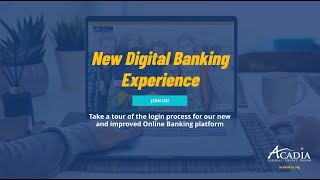 Tour the Registration Process for Acadia FCU's Digital Banking