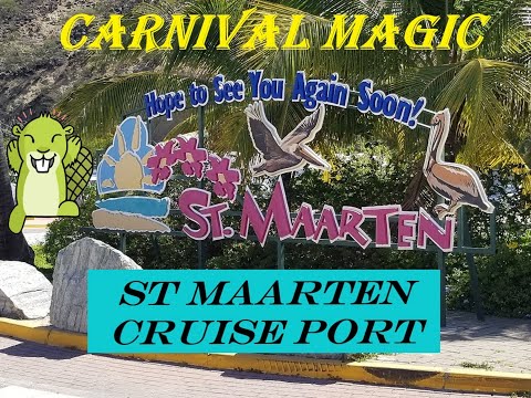 Carnival Magic - St Maarten Cruise Port Tour - 4/12/2022