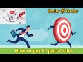 how to get export orders from foreign buyers, export orders online
