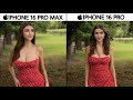 iPhone 16 Pro Max Vs iPhone 16 Pro Camera Test & Comparison