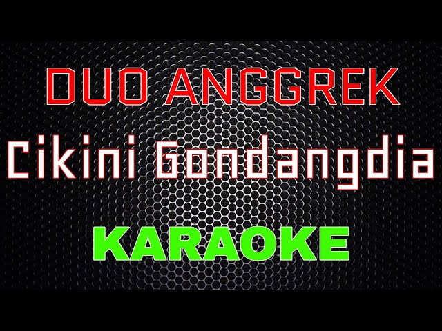 Duo Anggrek - Cikini Gondangdia [Karaoke] | LMusical class=