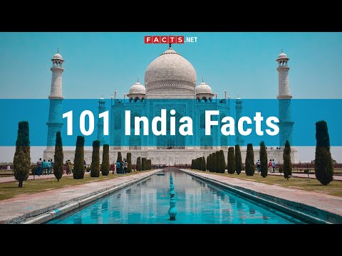 101 Amazing Facts About India, India Population & Indian Culture