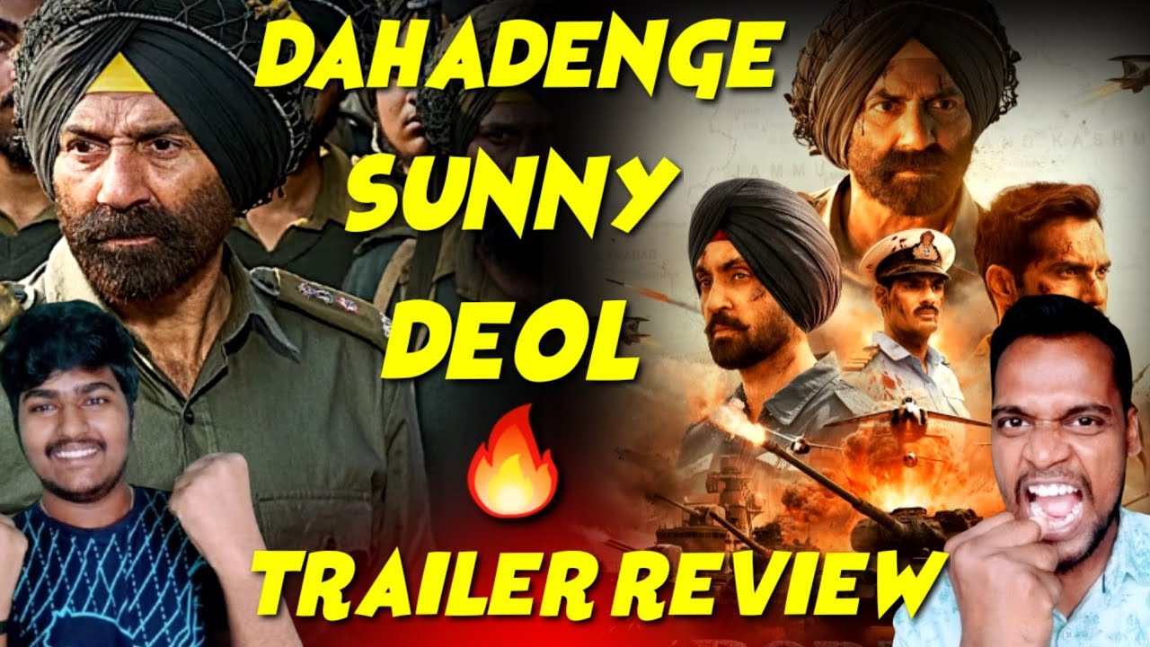 Border 2 trailer review | Cine charcha 