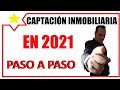 Cómo captar propiedades en 2021