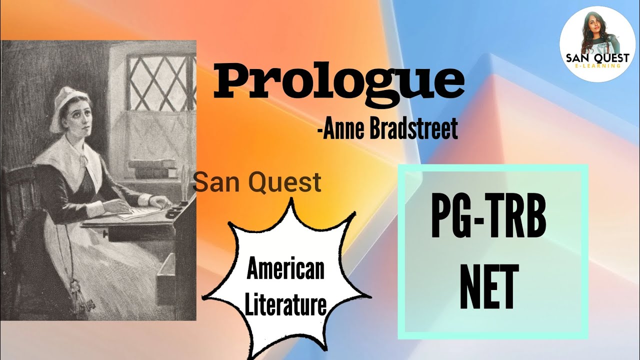 Prologue by Anne Bradstreet |PG-TRB, NET|Explanation in Tamil 