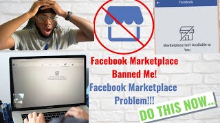 Facebook Marketplace Banned, DO THIS NOW! How To Get UNBANNED From Facebook Marketplace...