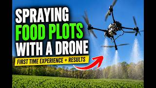 Spraying Food Plots with a Drone (First Time Experience + Results)
