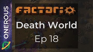 Factorio Death World Ep 18: Flamethrower turrets
