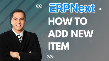 How to Add New Items in ERPNext | Full Guide 2025