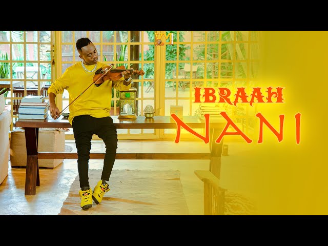 Ibraah - Nani (Official Music Video) Sms SKIZA 5430576 to 811 class=