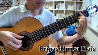 Brigas Nunca Mais (Tom Jobim) - Solo Guitar - 千葉幸成 - もう喧嘩はしない(A.C.ジョビン)